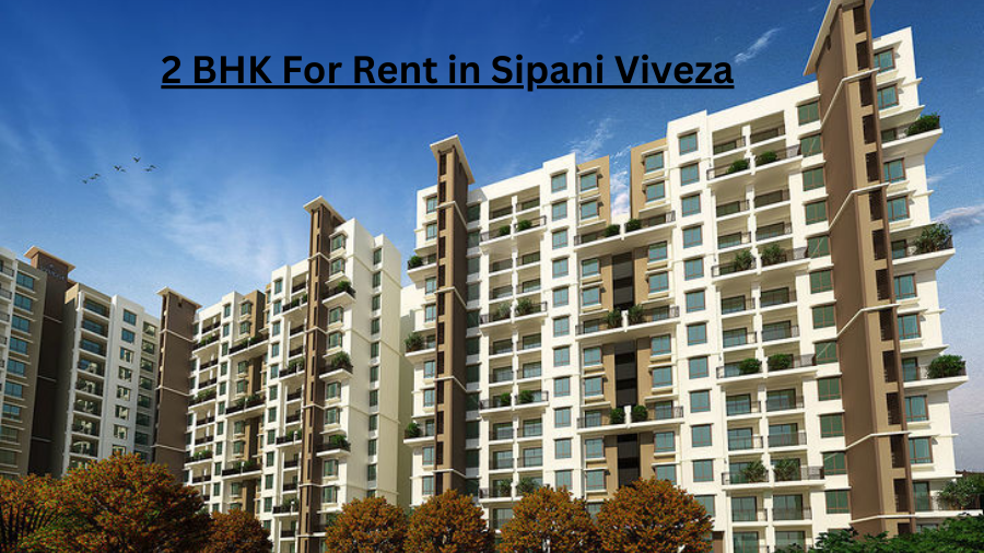 2 BHK For Rent in Sipani Viveza